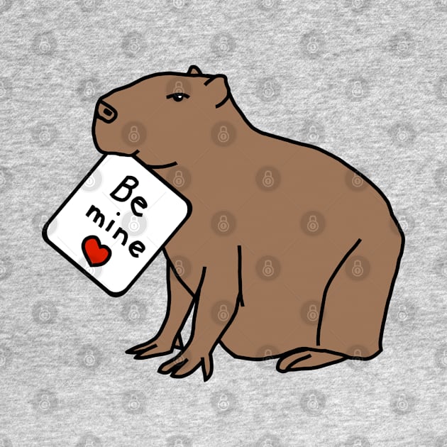 Capybara says Be Mine on Valentines Day by ellenhenryart